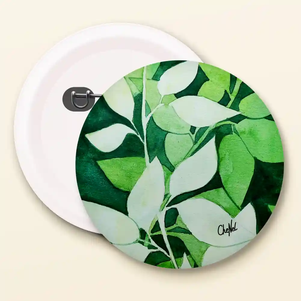 Badge broche 44 mm reproduction d'une aquarelle de CheNel représentant des feuillages verts, vues de face et dos, badges / pins / broches